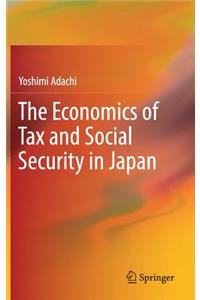 Economics of Tax and Social Security in Japan