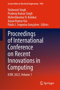 Proceedings of International Conference on Recent Innovations in Computing: Icric 2022, Volume 1