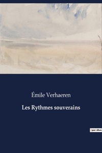 Les Rythmes souverains