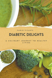 Diabetic Delights