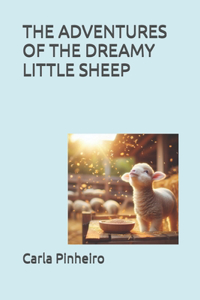 The Adventures of the Dreamy Little Sheep