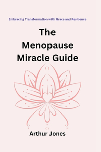 Menopause Miracle Guide