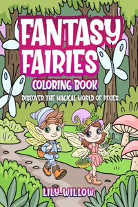 Fantasy Fairies Coloring Book