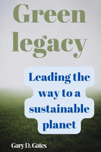 Green legacy