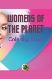 Womens of the Planet: Global Celebration of Women