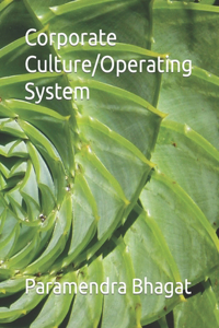 Corporate Culture/Operating System