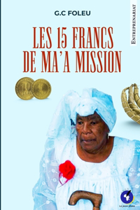 Les 15 Francs de Ma'a Mission