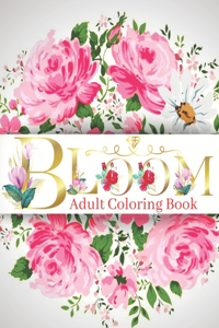 Bloom Adult Coloring Book