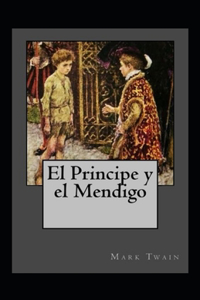 El príncipe y el mendigo Anotado