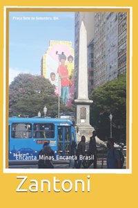 Encanta Minas, Encanta Brasil, Zantoni Taxista Escritor