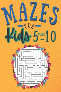 Mazes for kids 5-10 Years