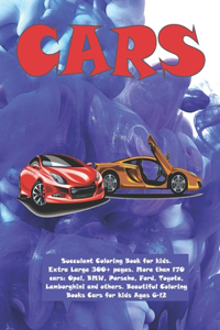 Succulent Coloring Book Cars for kids. Extra Large 300+ pages. More than 170 cars