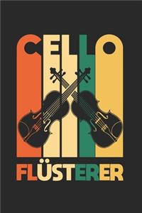Cello Flüsterer