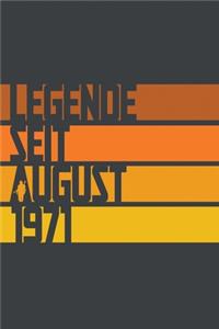 Legende seit August 1971