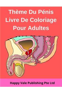 Thème Du Pénis Livre De Coloriage Pour Adultes