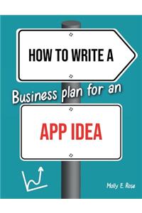 How To Write A Business Plan For An App Idea