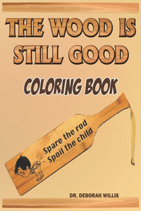 Wood Is Still Good