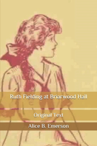 Ruth Fielding at Briarwood Hall