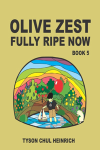 Olive Zest Fully Ripe Now