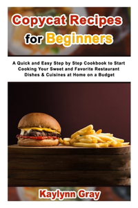 Copycat Recipes for Beginners