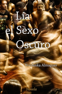 Lía, el Sexo Oscuro