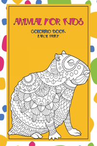Coloring Book Animal for Kids - Large Print