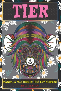 Mandala Malbücher für Erwachsene - Neue Version - Tier
