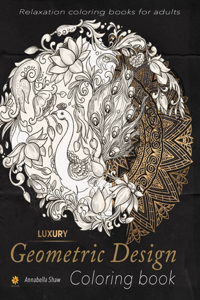Geometric Design Colouring book RELAXATION COLORING BOOKS for Adults