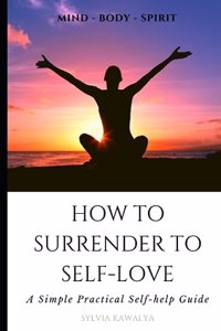 How To Surrender To Self-love