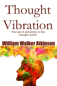 Thought Vibration