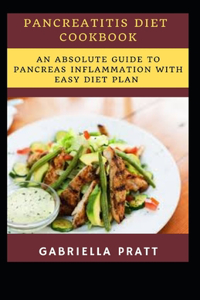 Pancreatitis Diet Cookbook