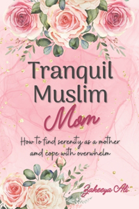 Tranquil Muslim Mom