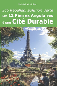 Eco Rebelles, Solution Verte