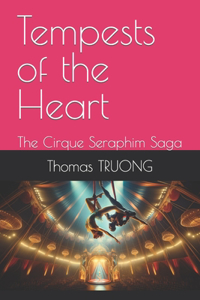 Tempests of the Heart
