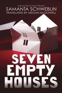 Seven Empty Houses