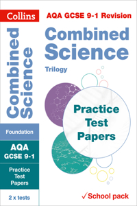 Collins GCSE 9-1 Revision - Aqa GCSE Combined Science Foundation Practice Test Papers