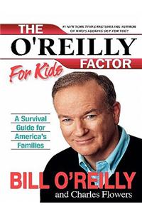The O'Reilly Factor for Kids