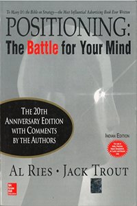 Positioning: The Battle for Your Mind