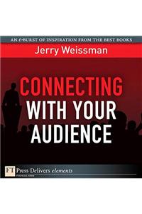 Connecting with Your Audience