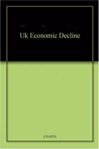Uk Economic Decline