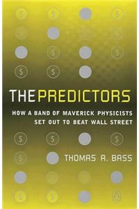 The Predictors (Penguin Press Science)