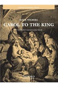 Carol to the King