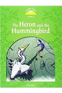 Classic Tales Second Edition: Level 3: Heron & Hummingbird e-Book & Audio Pack