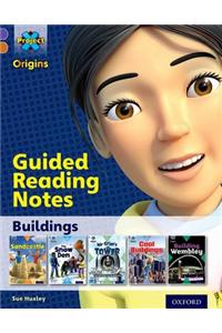 Project X Origins: Purple Book Band, Oxford Level 8: Buildings: Guided reading notes