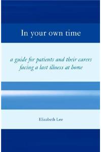 In Your Own Time