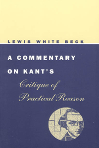 Commentary on Kant's Critique of Practical Reason