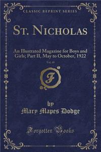 St. Nicholas, Vol. 49