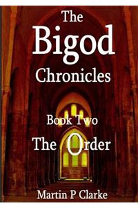 Bigod Chronicles Book Two The Order