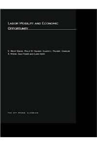 Labor Mobility and Economic Opportunity