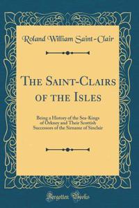 The Saint-Clairs of the Isles